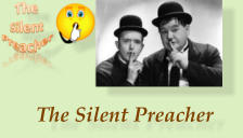 The Silent Preacher