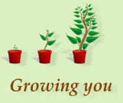 Growing you