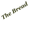 The Bread