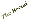 The Bread