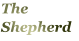 The Shepherd